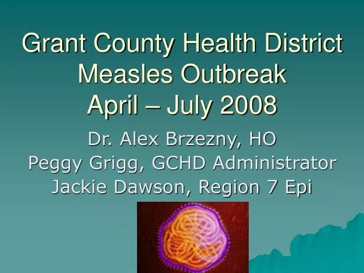 grant county health district measles outbreak april july 2008