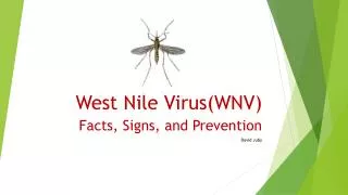 West Nile Virus(WNV)