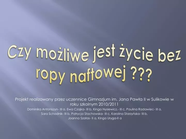 czy mo liwe jest ycie bez ropy naftowej