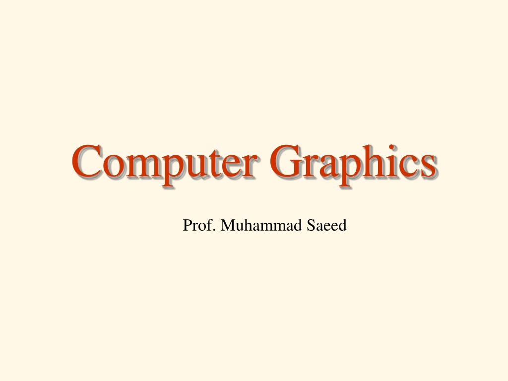 PPT - Computer Graphics PowerPoint Presentation, free download - ID:5096932