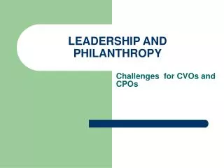 LEADERSHIP AND PHILANTHROPY