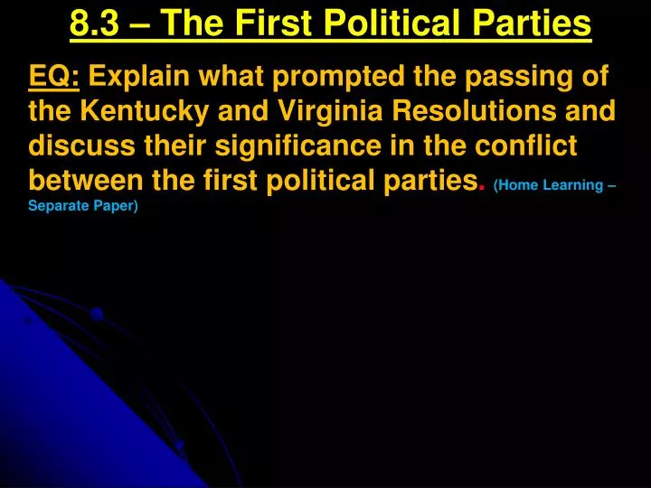 8 3 the first political parties