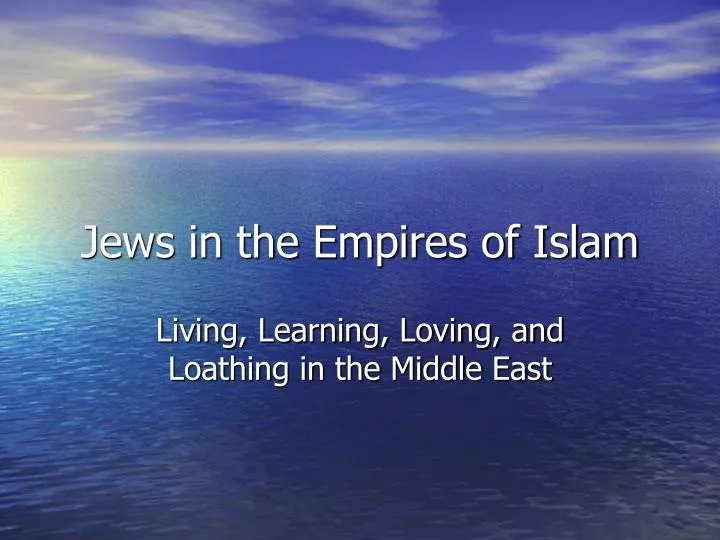 jews in the empires of islam