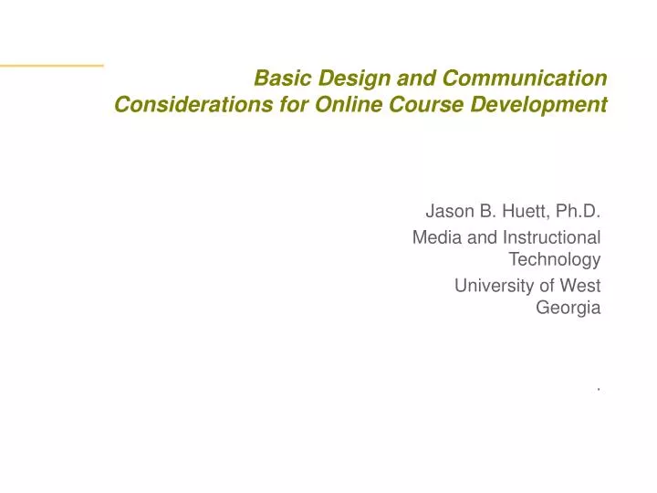 basic design and communication considerations for online course development