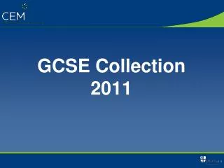 gcse collection 2011