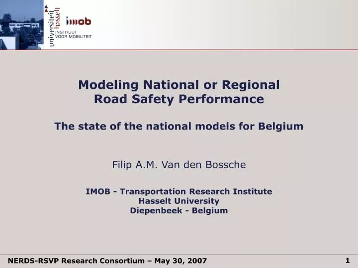 modeling national or regional road safety performance the state of the national models for belgium