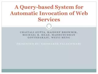 a query based system for automatic invocation of web services