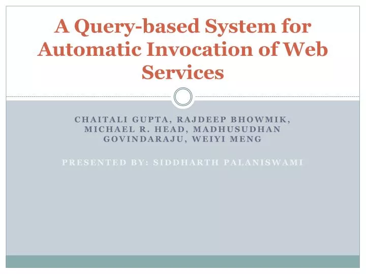 a query based system for automatic invocation of web services