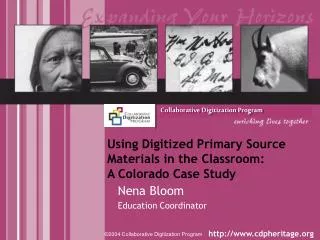 Using Digitized Primary Source Materials in the Classroom: A Colorado Case Study