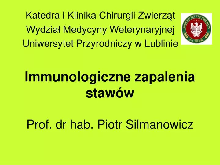 immunologiczne zapalenia staw w prof dr hab piotr silmanowicz