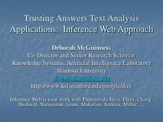 Trusting Answers Text Analysis Applications: Inference Web Approach
