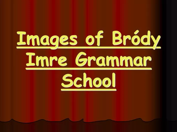 images of br dy imre grammar school
