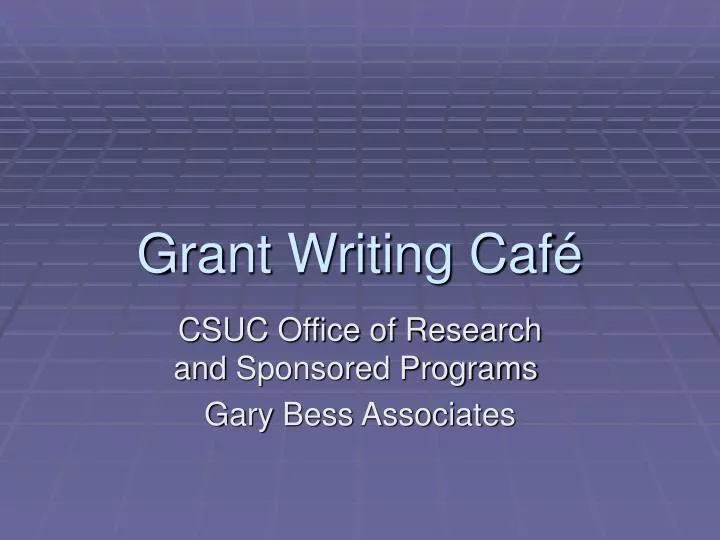 grant writing caf