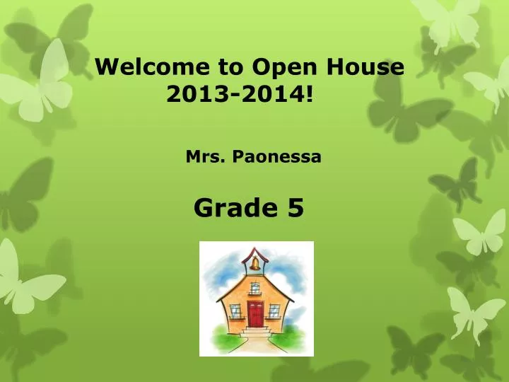 welcome to open house 2013 2014 mrs paonessa grade 5