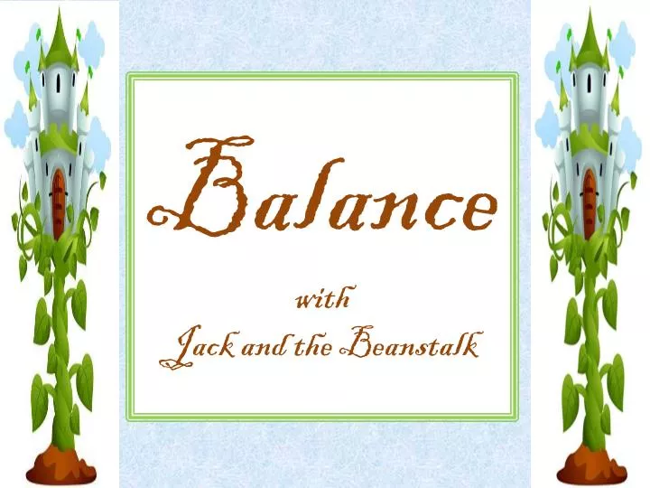 balance with jack and the beanstalk