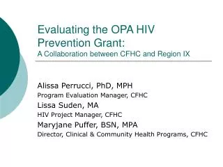 Evaluating the OPA HIV Prevention Grant: A Collaboration between CFHC and Region IX