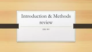 Introduction &amp; Methods review
