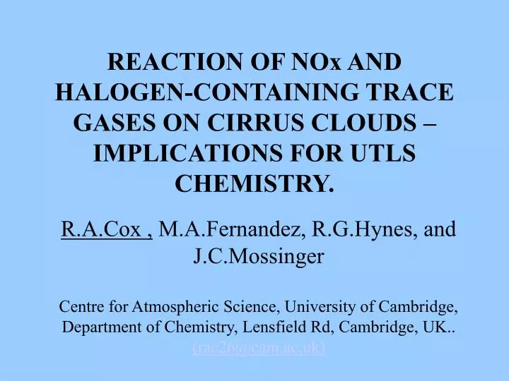 reaction of nox and halogen containing trace gases on cirrus clouds implications for utls chemistry
