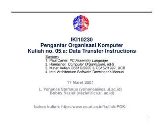 IKI10230 Pengantar Organisasi Komputer Kuliah no. 05.a: Data Transfer Instructions