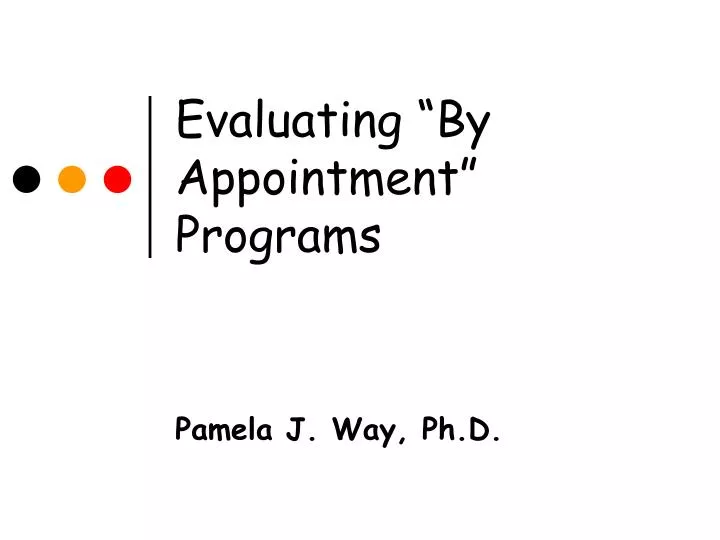 evaluating by appointment programs