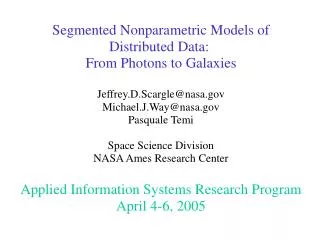 Segmented Nonparametric Models of Distributed Data: From Photons to Galaxies