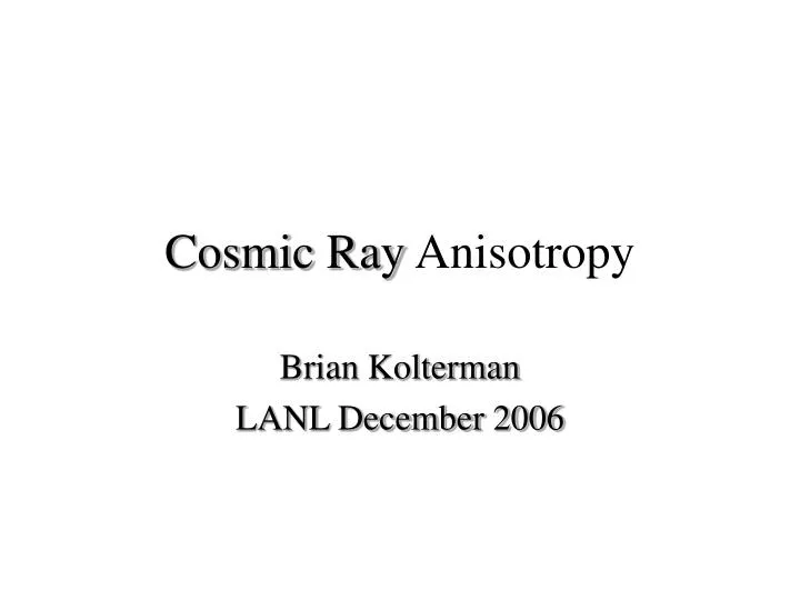 cosmic ray anisotropy