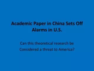 Academic Paper in China Sets Off Alarms in U.S.