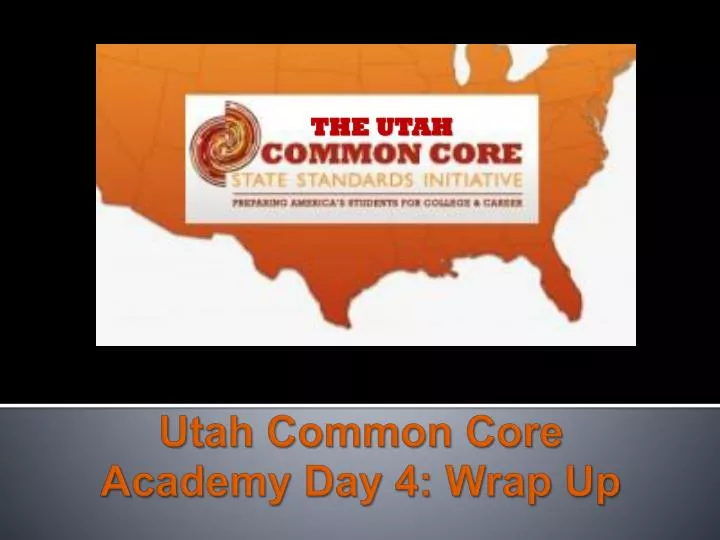 utah common core academy day 4 wrap up