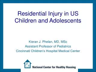 Residential Injury in US Children and Adolescents