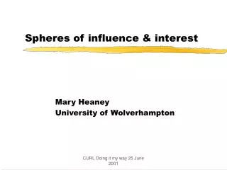 Spheres of influence &amp; interest