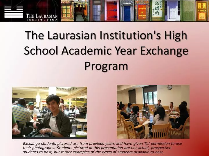 the laurasian institution s high school academic year exchange program