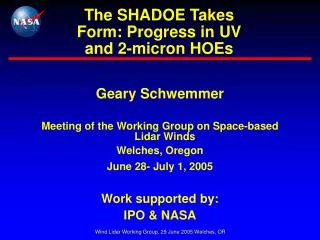 The SHADOE Takes Form: Progress in UV and 2-micron HOEs