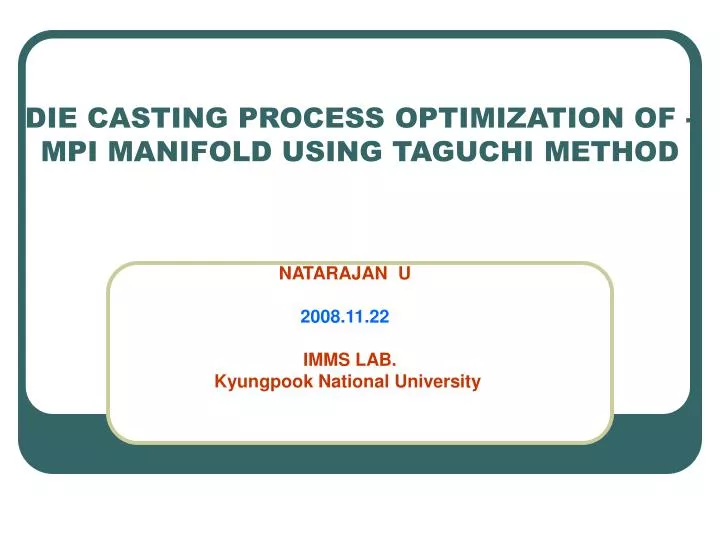 die casting process optimization of mpi manifold using taguchi method