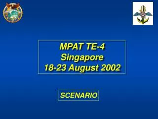 MPAT TE-4 Singapore 18-23 August 2002