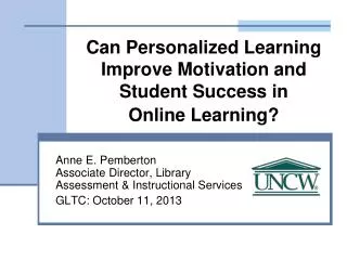 Can Personalized Learning Improve Motivation and Student Success in Online Learning?