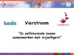Vierstroom - slide 1