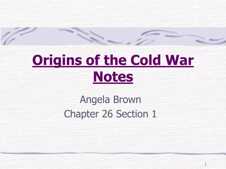 origins of the cold war notes