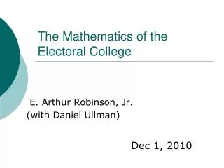 The Mathematics of the Electoral College