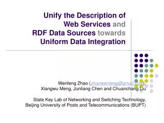 Unify the Description of Web Services and RDF Data Sources towards Uniform Data Integration