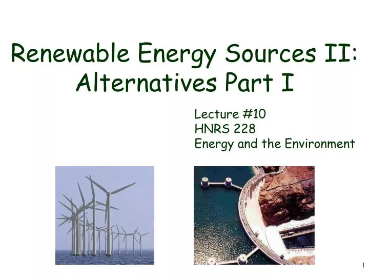 renewable energy sources ii alternatives part i