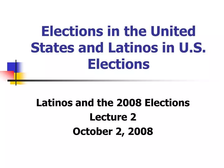 elections in the united states and latinos in u s elections
