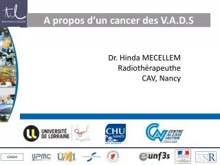 a propos d un cancer des v a d s