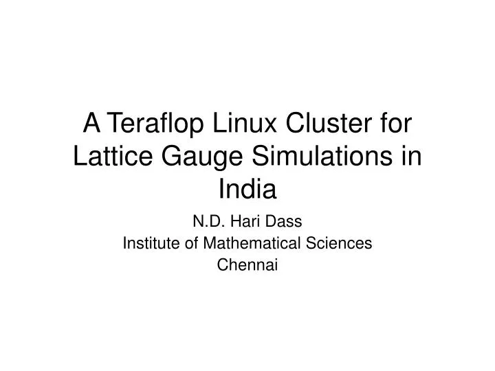a teraflop linux cluster for lattice gauge simulations in india