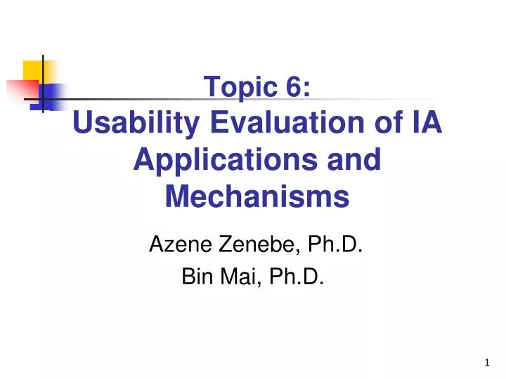 topic 6 usability evaluation of ia applications and mechanisms