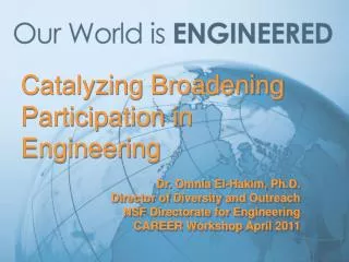Catalyzing Broadening Participation in Engineering