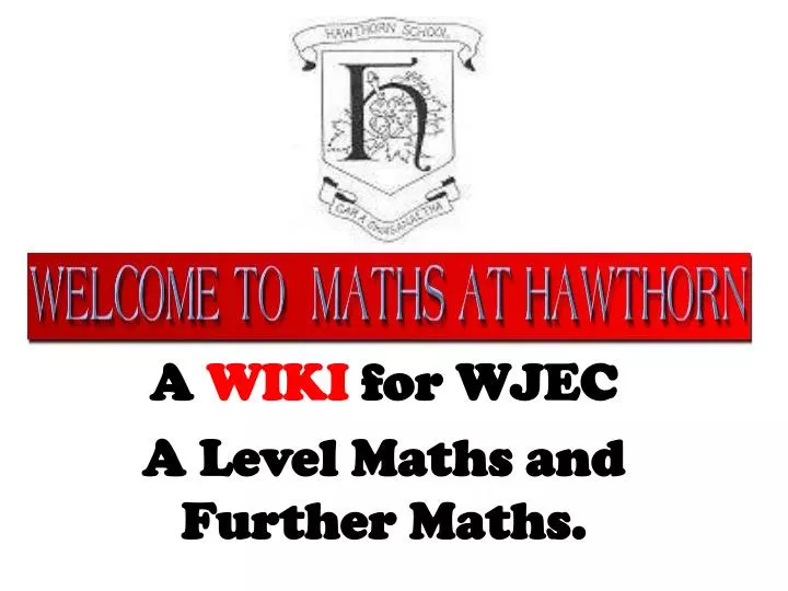 a wiki for wjec a level maths and further maths