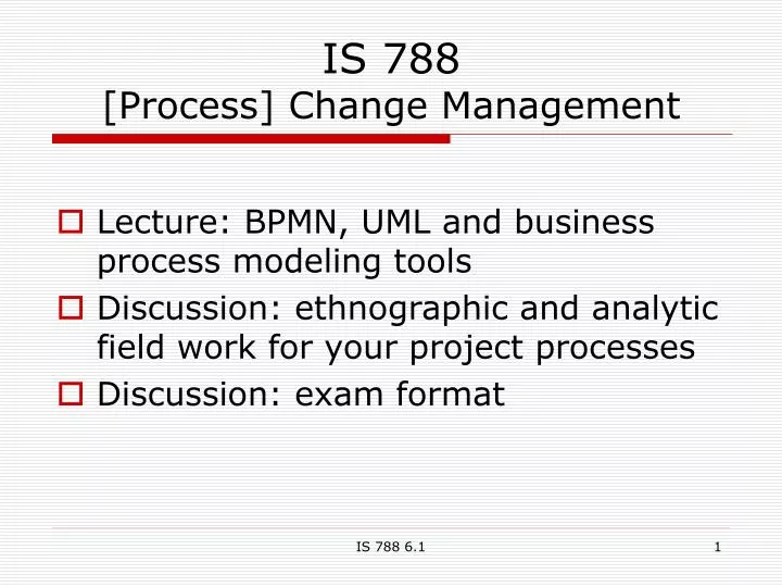 is 788 process change management