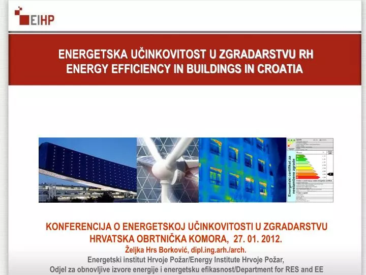 energetska u inkovitost u zgradarstvu rh energy efficiency in buildings in croatia