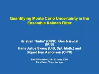 Quantifying Monte Carlo Uncertainty in the Ensemble Kalman Filter
