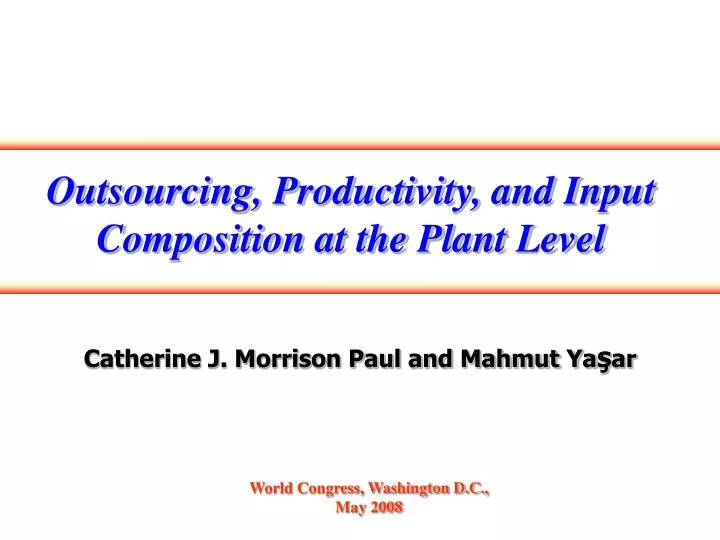 outsourcing productivity and input composition at the plant level